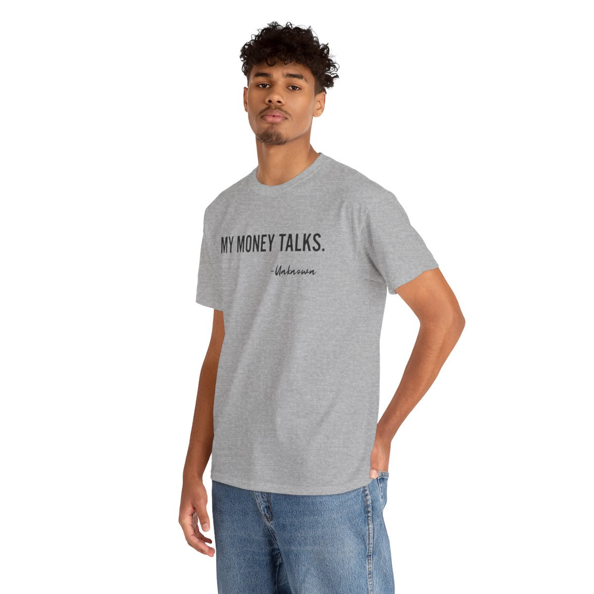 Money Quotes T-Shirt — "My Money Talks." Front & Back Financial Wisdom Tee