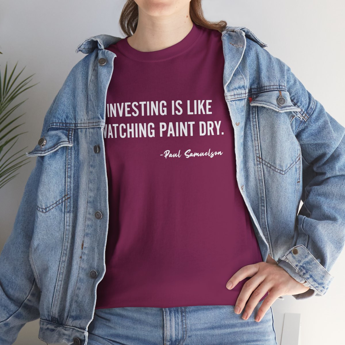 Investing Is Like Watching Paint Dry Tee — Quote Stock Market T-Shirt