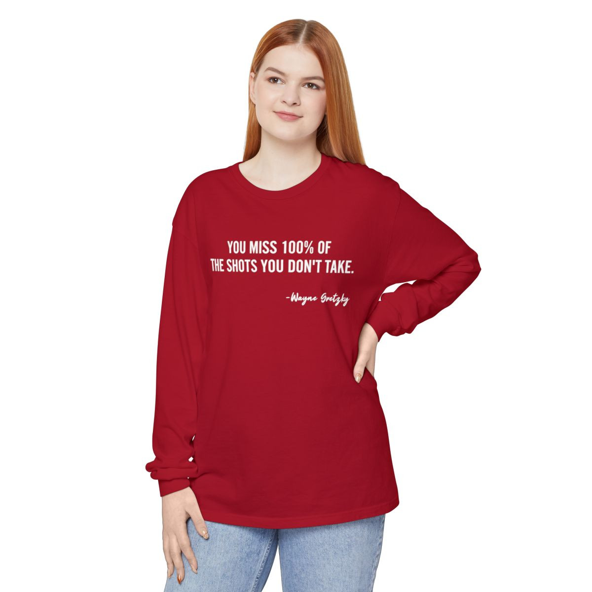 Long Sleeve T-Shirt — Motivational Quote Tee: “You miss 100% of the shots you don’t take”